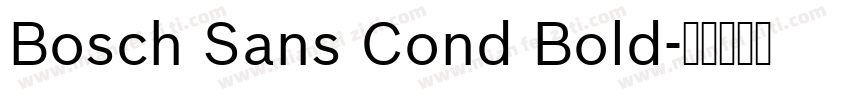 Bosch Sans Cond Bold字体转换